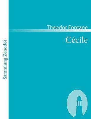 Theodor Fontane - Cécile, Häftad