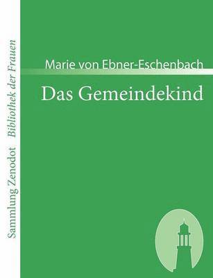 Marie Von Ebner-Eschenbach - Gemeindekind, Häftad