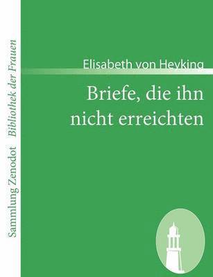 Briefe, die ihn nicht erreichten 1