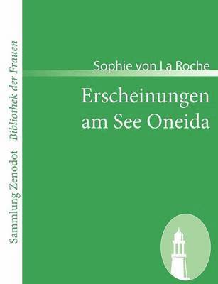 Erscheinungen am See Oneida 1