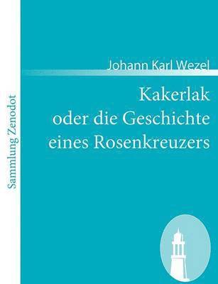 bokomslag Kakerlak oder die Geschichte eines Rosenkreuzers