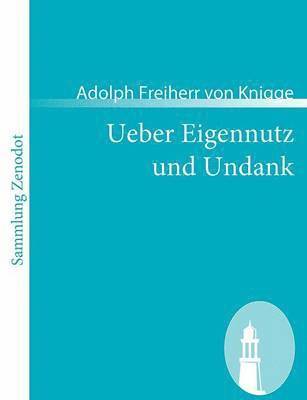 bokomslag Ueber Eigennutz und Undank