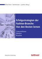 bokomslag Erfolgsstrategien der Fashion-Branche: Von den Besten lernen