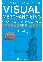 bokomslag Gebrauchsanweisung Visual Merchandising Band 2. Verkaufsfläche
