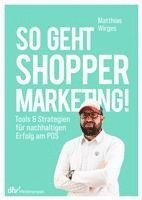 bokomslag So geht Shopper Marketing!