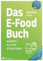 bokomslag Das E-Food Buch