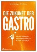 bokomslag Die Zukunft der Gastro