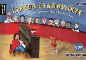 Valenthin Engel - Circus Pianoforte, Inbunden