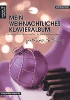 bokomslag Mein weihnachtliches Klavieralbum für Klavier & Gesang