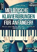 bokomslag Melodische Klavierübungen für Anfänger!