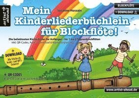 Mein Kinderliederbüchlein für Blockflöte! 1