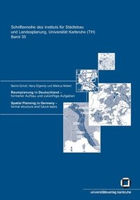 bokomslag Raumplanung in Deutschland - Formeller Aufbau und zukunftige Aufgaben. Spatial planning in Germany - Formal structure and future tasks