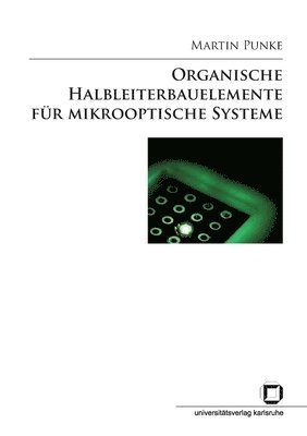 bokomslag Organische Halbleiterbauelemente fur mikrooptische Systeme