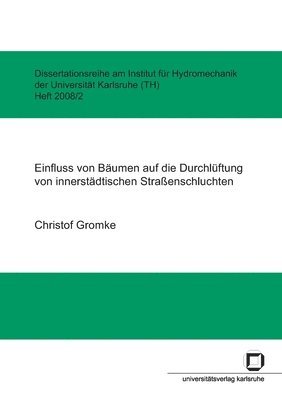 bokomslag Einfluss von Bäumen auf die Durchlüftung von innerstädtischen Straßenschluchten
