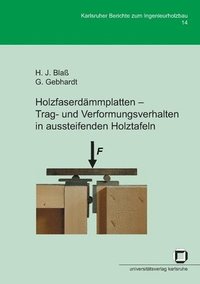 bokomslag Holzfaserdämmplatten - Trag- und Verformungsverhalten in aussteifenden Holztafeln