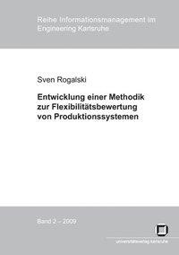 bokomslag Entwicklung einer Methodik zur Flexibilitatsbewertung von Produktionssystemen