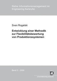 bokomslag Entwicklung einer Methodik zur Flexibilitätsbewertung von Produktionssystemen