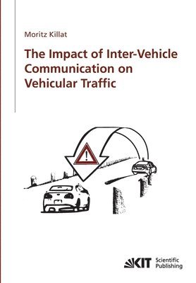 bokomslag impact of inter-vehicle communication on vehicular traffic