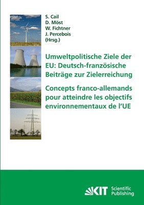 Sylvain Cail, Dominik Möst, Wolf Fichtner - Umweltpolitische Ziele der EU, Häftad