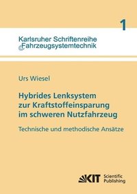 bokomslag Hybrides Lenksystem zur Kraftstoffeinsparung im schweren Nutzfahrzeug