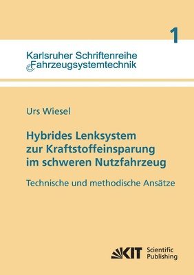 bokomslag Hybrides Lenksystem zur Kraftstoffeinsparung im schweren Nutzfahrzeug