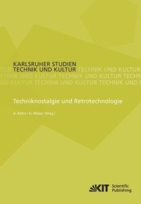 bokomslag Techniknostalgie und Retrotechnologie