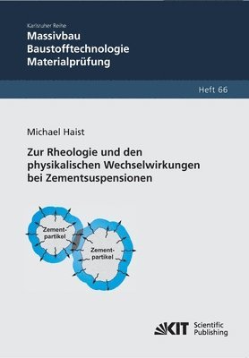 bokomslag Zur Rheologie und den physikalischen Wechselwirkungen bei Zementsuspensionen