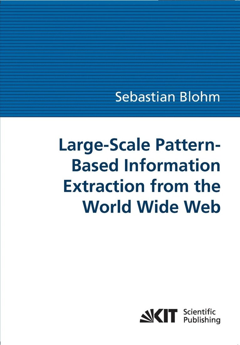 Large-scale Pattern-Based Information Extraction From The World Wide Web 1