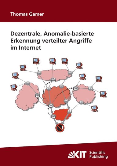 bokomslag Dezentrale, Anomalie-Basierte Erkennung Verteilter Angriffe Im Internet