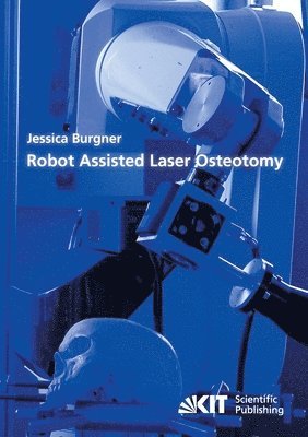 bokomslag Robot Assisted Laser Osteotomy