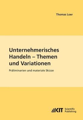 bokomslag Unternehmerisches Handeln - Thema und Variationen