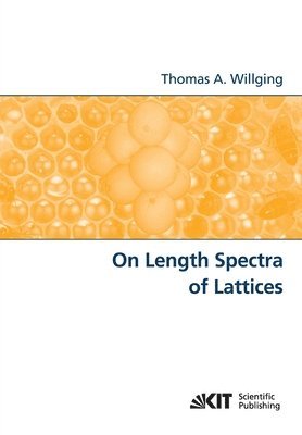 Thomas Willging - On Length Spectra of Lattices, Häftad