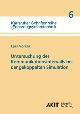 Untersuchung des Kommunikationsintervalls bei der gekoppelten Simulation
