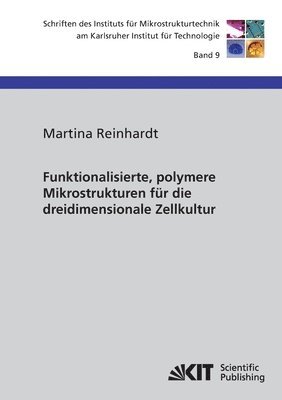 bokomslag Funktionalisierte, polymere Mikrostrukturen fur die dreidimensionale Zellkultur