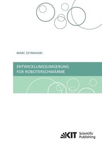 bokomslag Entwicklungsumgebung fur Roboterschwarme