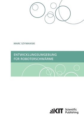bokomslag Entwicklungsumgebung für Roboterschwärme