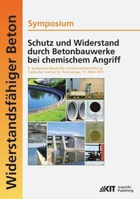 bokomslag Schutz und Widerstand durch Betonbauwerke bei chemischem Angriff