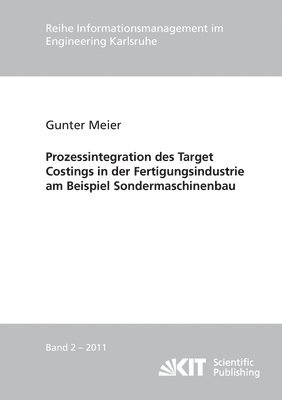 bokomslag Prozessintegration des Target Costings in der Fertigungsindustrie am Beispiel Sondermaschinenbau