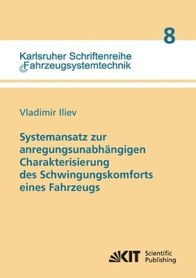 bokomslag Systemansatz zur anregungsunabhängigen Charakterisierung des Schwingungskomforts eines Fahrzeugs