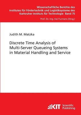 bokomslag Discrete Time Analysis of Multi-Server Queueing Systems in Material Handling and Service