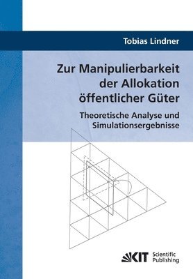 bokomslag Zur Manipulierbarkeit der Allokation oeffentlicher Guter