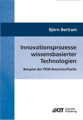 bokomslag Innovationsprozesse wissensbasierter Technologien