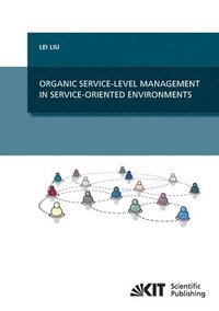 bokomslag Organic Service-Level Management in Service-Oriented Environments