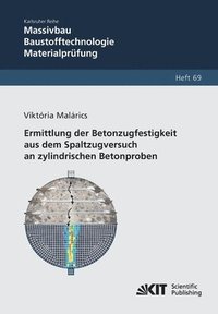 bokomslag Ermittlung der Betonzugfestigkeit aus dem Spaltzugversuch an zylindrischen Betonproben