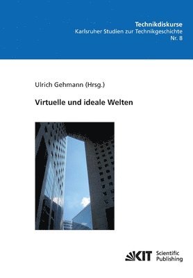 bokomslag Virtuelle und ideale Welten