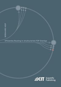 bokomslag Effizientes Routing in strukturierten P2P Overlays