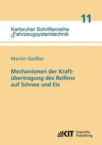 bokomslag Mechanismen der Kraftübertragung des Reifens auf Schnee und Eis