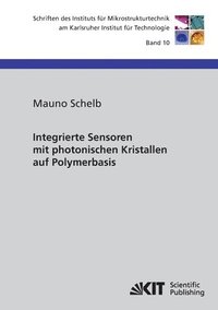 bokomslag Integrierte Sensoren mit photonischen Kristallen auf Polymerbasis