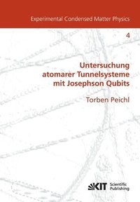 bokomslag Einfluss mechanischer Deformation auf atomare Tunnelsysteme - untersucht mit Josephson Phasen-Qubits
