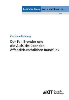 Christian Kirchberg - Fall Brender und die Aufsicht über den öffentlich-rechtlichen Rundfunk, Häftad